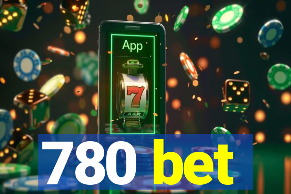 780 bet